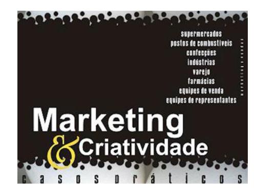 Workshop Marketing & Criatividade Casos Práticos